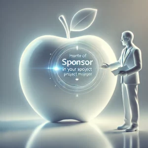 L’Importance d’avoir un sponsor dans un projet